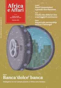 Per dicembre, mese di bilanci e di rendicontazioni, abbiamo pensato alle banche – africane e italiane – nel tentativo di fornire elementi di riflessione su una questione fondamentale quale è quella dei finanziamenti, delle coperture, delle lettere di credito, del rischio valutario, del riportare a casa i frutti del lavoro fatto all’estero.