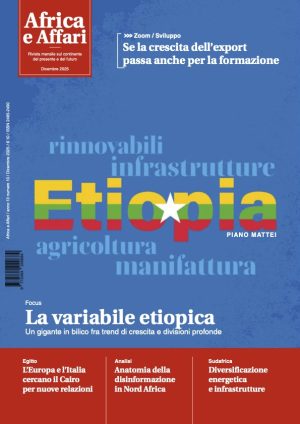 Africa e Affari, dicembre 2025 - La variabile etiopica (copia digitale)